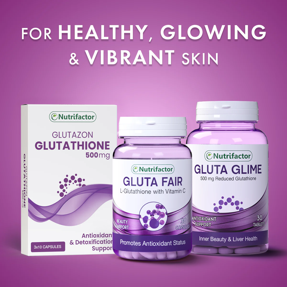 Top 3 Supplements of Glutathione in Pakistan Nutrifactor Top 3 Supplements of Glutathione in Pakistan Nutrifactor